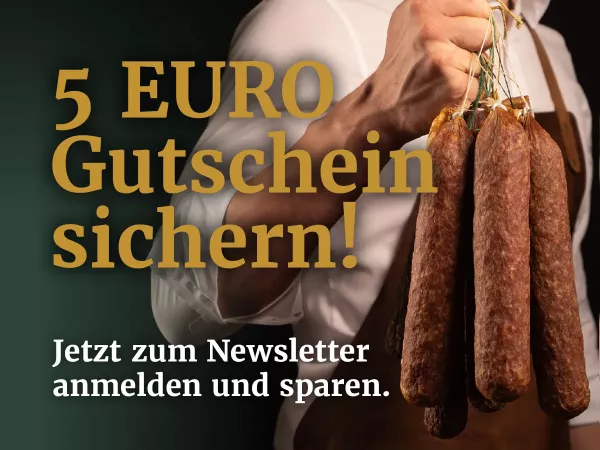 5 Euro Gutschein sichern! Jetzt zum Newsletter anmelden und sparen